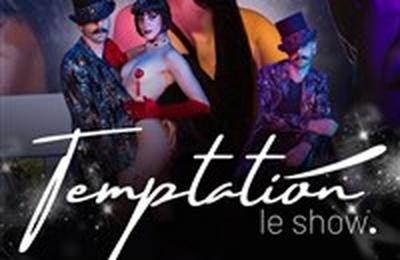 Temptation  Chanteloup en Brie