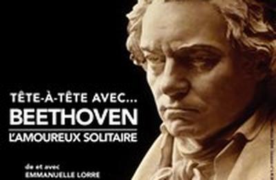 Tte--Tte avec... Beethoven (L'Amoureux solitaire)  Nice