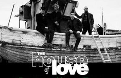 The House of Love Fontana Years Tour  Toulouse