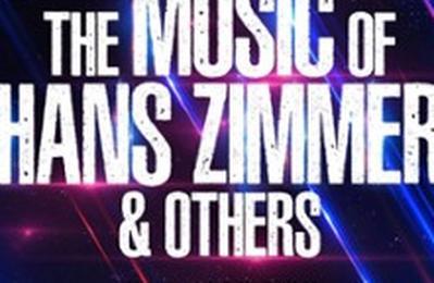 The Music of Hans Zimmer and Others, A Celebration of Film music  Chasseneuil du Poitou