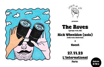 The Roves, Nick Wheeldon (solo) et Guest  Paris 11me