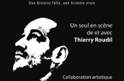 Thierry Roudil, A Contresens  Montelimar