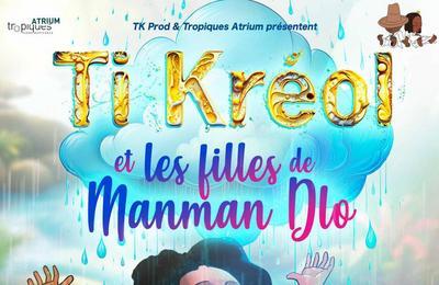 Ti Krol et Les Filles de Manman Dlo  Fort De France