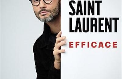Tony Saint Laurent dans Efficace  Rouen