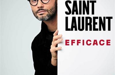 Tony Saint Laurent dans Efficace  Metz