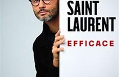 Tony Saint Laurent dans Efficace  Rouen