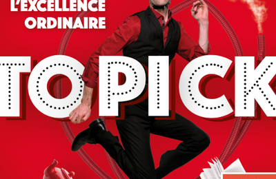 Topick, L'excellence Ordinaire  Cholet