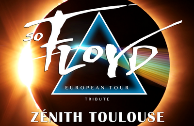 So Floyd, Pink Floyd Show à Toulouse