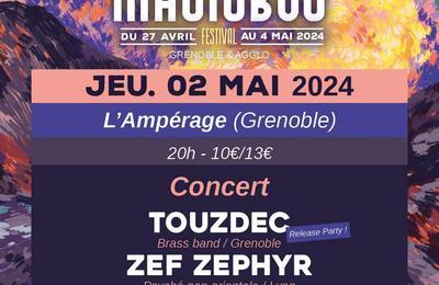 Touzdec, Zef Zephyr et Lwanb  Grenoble