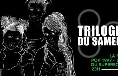 Trilogie du samedi, nuit 90s 2000s à Paris 12ème