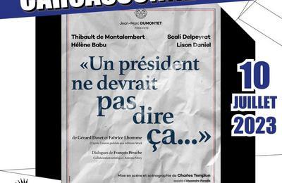 Un président ne devrait pas dire ca... à Carcassonne