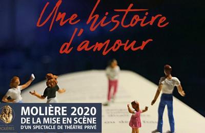 Une histoire d'amour, Alexis Michalik  La Benisson Dieu