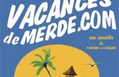 Vacances de merde.com  Charleville Mezieres