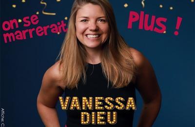 Vanessa Dieu Dans Si Dieu tait Belge, On Se Marrerait Plus !  Avignon