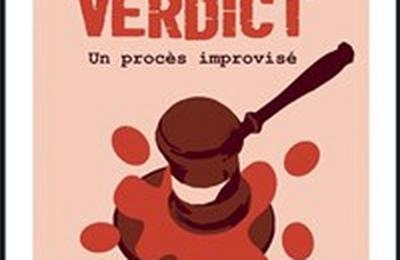 Verdict, un procs improvis  Paris 10me