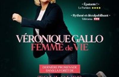 Vronique Gallo dans Femme de vie  Toulouse