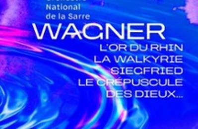 Wagner, La Walkyrie, Siegfried ... Orchestre National de la Sarre  Boulogne Billancourt