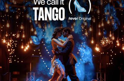 We Call It Tango : un spectacle unique de danse argentine  Rennes