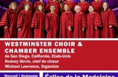 Westminster Choir et Chamber Ensemble  Paris 8me