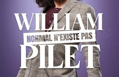 William Pilet dans normal n'existe pas à La Rochelle