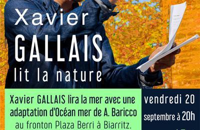 Xavier Gallais lit le nature  Biarritz