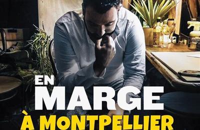 Yassine Belattar dans En marge  Montpellier