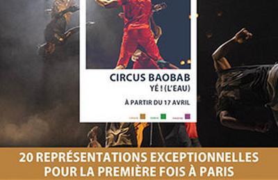 Yé ! (L'eau) par Circus Baobab à Paris 10ème