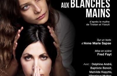 Yseult aux blanches mains  Avignon