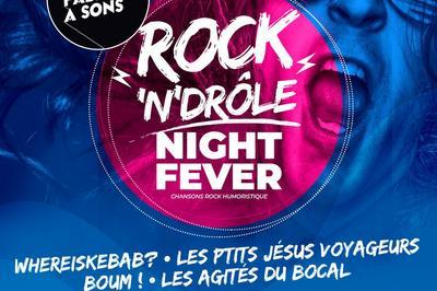 Rock 'N' Drole Party - Night fever  Bolbec