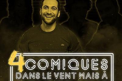 4 Comiques Dans Le Vent Mais  Contre Sens - Podcast Live  Paris 3me