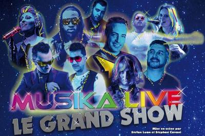 Musika Live Le Grand Show  Limoges