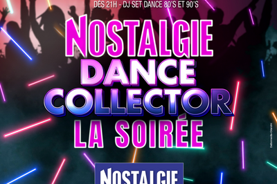 Soirée Nostalgie Dance Collector 80's 90's à La Seyne sur Mer
