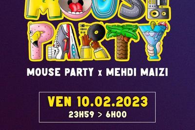 Mouse party et Mehdi Maizi à Rennes