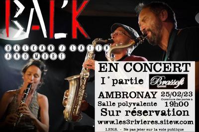 Concert Bal'K musique des Balkans  Ambronay