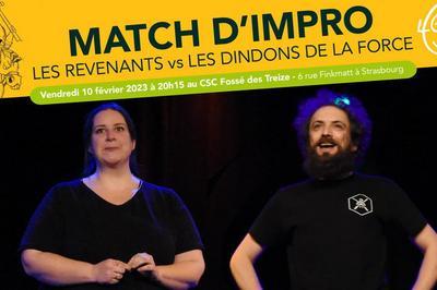 Match d'Impro : Les Revenants vs Les Dindons de la Force  Strasbourg