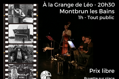 Ciné-Concert Le Quintet de Pioche à Montbrun les Bains