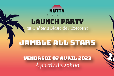 Launch Party Nutty Fest  Flixecourt