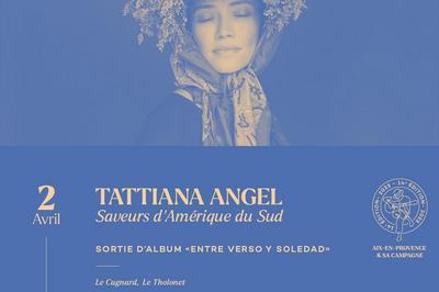 Tattiana Angel  Aix en Provence