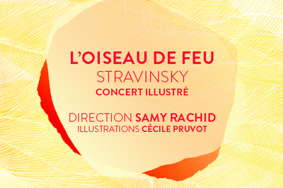 L'Oiseau de Feu de Stravinsky, dirigé par Samy Rachid et illustré par Cécile Pruvot à Paris 14ème