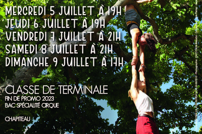 Spectacle de fin de promotion des lves de la classe de terminale spcialit arts du cirque (promo 23)  Chatellerault