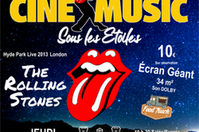 The Rolling Stones, Cin Music Sous les toiles  Cruzy