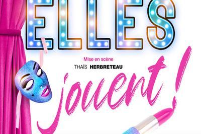 Silence, elles jouent !  Nimes