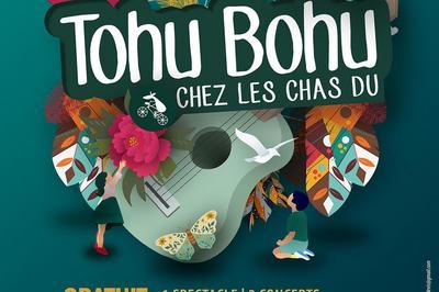 Festival Tohu Bohu chez les Chas Du 2024