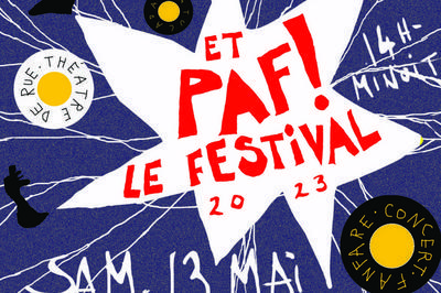 Et PAF Le Festival ! 2024