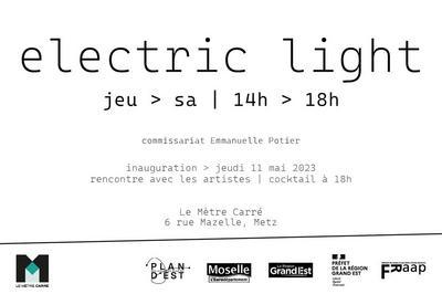 Exposition Electric Light, Le Mtre Carr  Metz