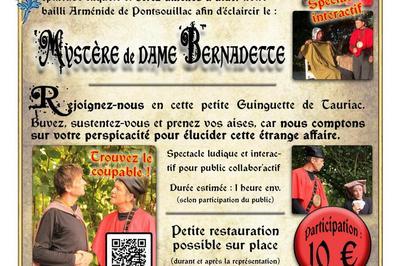Le mystère de dame Bernadette, Enquête policière médiévale interactive à Tauriac