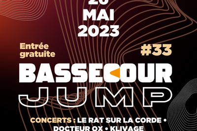 Bassecour Jump #33 Le Rat Sur La Corde, Docteur Ox & Klivage  Nanterre