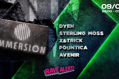 Immersion Xv X Rave Alert, Dyen, Sterling Moss et X&trick  Pantin