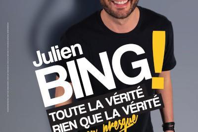 Julien Bing Toute la vérité, rien que la vérité... à Rennes