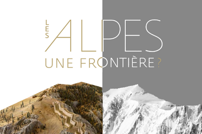 Exposition Les Alpes, une frontière ? à Paris 7ème